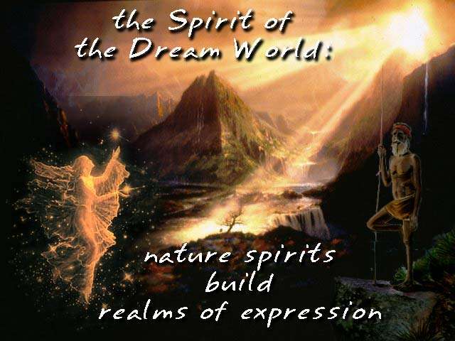 The Spirit of the Dream World